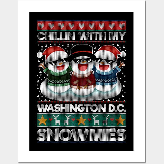 Chillin With My Washington D.C. Snowmies Funny Christmas Wall Art by rosellahoyt